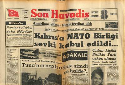 Son Havadis Gazetesi 30 Ocak 1964 - Kıbrısa NATO Birliği Sevki Kabul Edildi... GZ115275 - 1