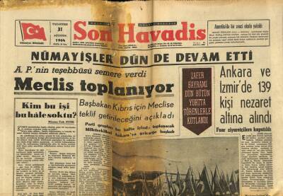 Son Havadis Gazetesi 31 Ağustos 1964 - Nümayişler Dünde Devam Etti,Meclis Toplanıyor GZ59412 - 1