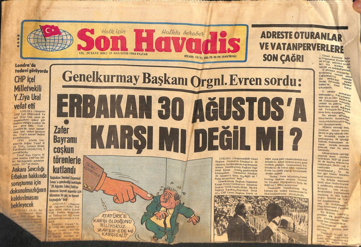 Son Havadis Gazetesi 31 Ağustos 1980 - Erbakan 30 Ağustosa Karşımı - Emel Sayın Ve Kocası Sarhoş Bir Şekilde Kaza Yaptı GZ133863 - 1