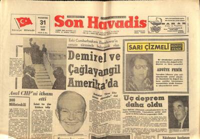 Son Havadis Gazetesi 31 Mart 1969 - Demirel Ve Çağlayangil Amerika`da GZ80469 - 1