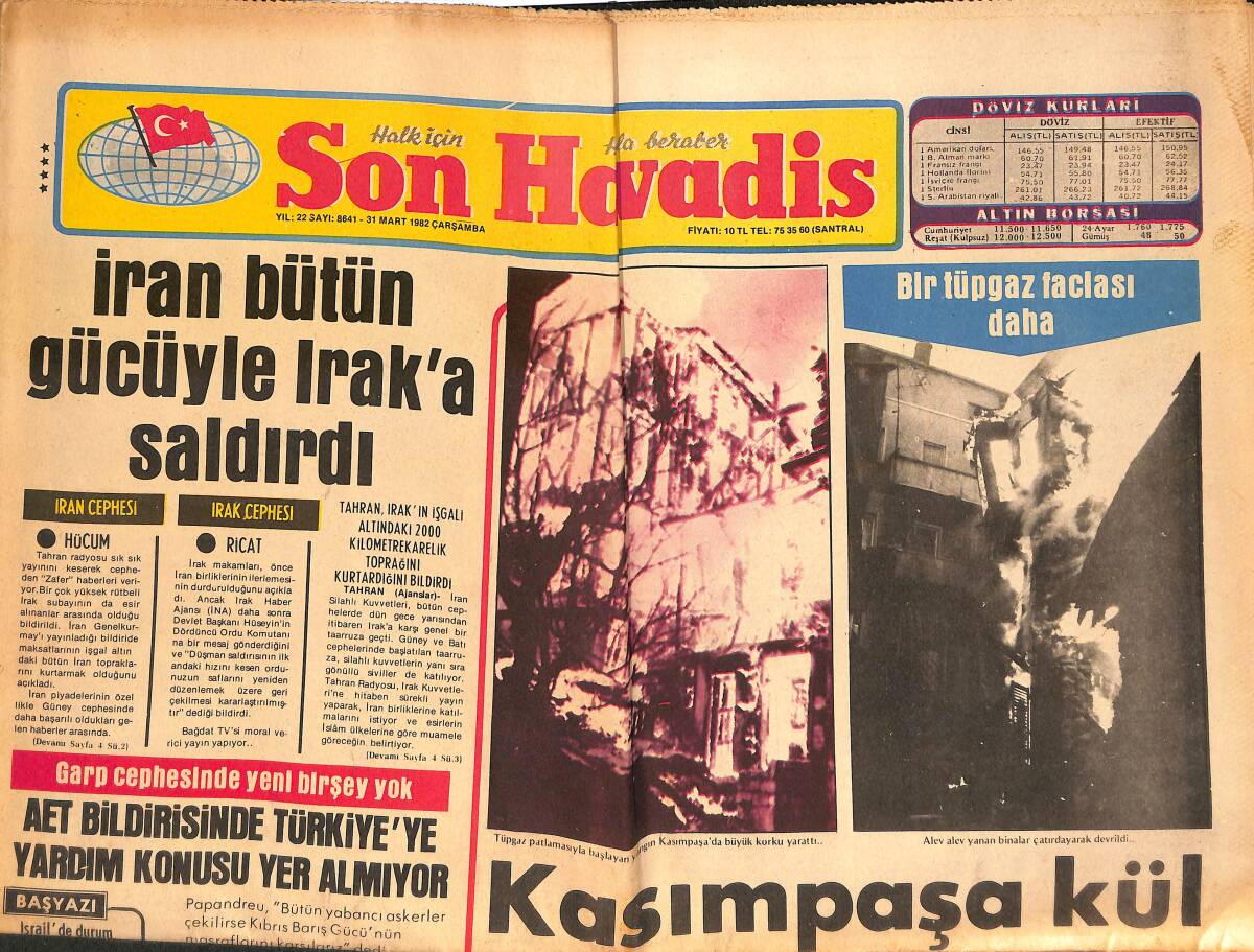 Son Havadis Gazetesi 31 Mart 1982 - Kasımpaşa Kül Olacaktı - İran Bütün Gücüyle Irak'a Saldırdı GZ149443 - 1