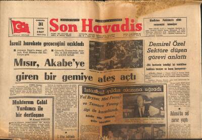 Son Havadis Gazetesi 31 Mayıs 1967 - Mısır , Akabeye Giren Bir Gemiye Ateş Açtı - Fatih Belediye Şube Müdürü Protesto Ediliyor GZ121036 - 1