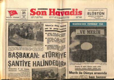 Son Havadis Gazetesi 31 Temmuz 1969 - Başbakan Türkiye Şantiye Halindedir GZ97927 - 1