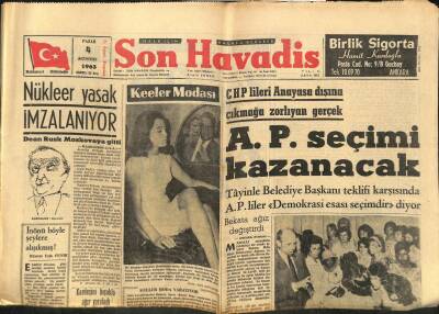 Son Havadis Gazetesi 4 Ağustos 1963 - Nükleer Yasak İmzalanıyor - Mamakta Savunma Devam Etti GZ102137 - 2