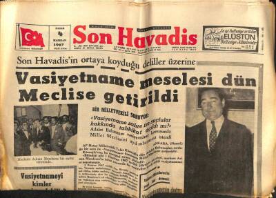 Son Havadis Gazetesi 4 Haziran 1967 - Adnan Menderesin Vasiyetname Meselesi Dün Meclise Getirildi GZ92916 - 1