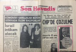 Son Havadis Gazetesi 4 Haziran 1972- CHPde Çözülme - GZ12223 - 2