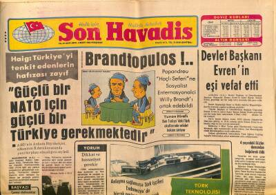 Son Havadis Gazetesi 4 Mart 1982 - Devlet Başkanı Evrenin Eşi Vefat Etti - Özal İrana , Önalp Endonezyaya Gidiyor GZ121064 - 1