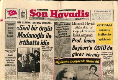 Son Havadis Gazetesi 4 Mayıs 1973 - ODTÜdeki Karanlık Faaliyetler Açıklandı GZ56444 - 1