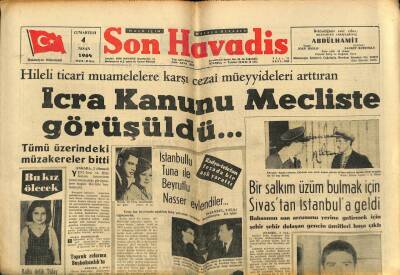 Son Havadis Gazetesi 4 Nisan 1964 - İcra Kanunu Mecliste Görüşüldü... GZ60357 - 1