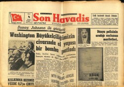 Son Havadis Gazetesi 4 Nisan 1967 - Washington Büyükelçiliğimizin Civarında El Yapısı Bir Bomba Patladı GZ65583 - 2