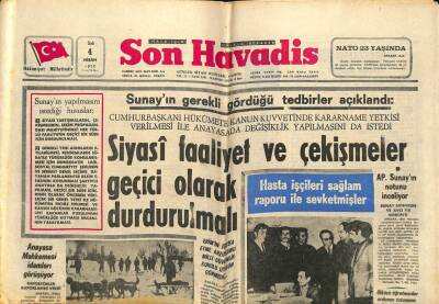 Son Havadis Gazetesi 4 Nisan 1972 - Sunayın Gerekli Gördüğü Tedbirler Açıklandı GZ65564 - 2