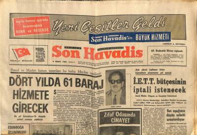 Son Havadis Gazetesi 4 Şubat 1969 - Dört Yılda 61 Baraj Hizmete Girecek GZ76430 - 1