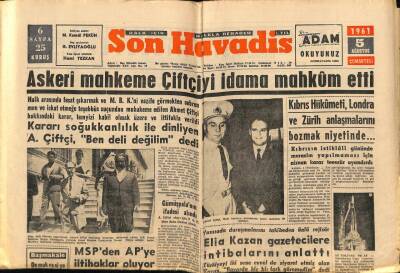 Son Havadis Gazetesi 5 Ağustos 1961 - Askeri Mahkeme Çiftçiyi İdama Mahkum Etti GZ60327 - 1