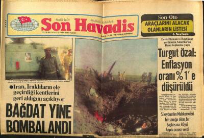Son Havadis Gazetesi 5 Ekim 1980 - Saddam Hüseyin Sokak Sokak Dolaşıp Halka Moral Veriyor.Bağdat Yine Bombalandı GZ59148 - 1
