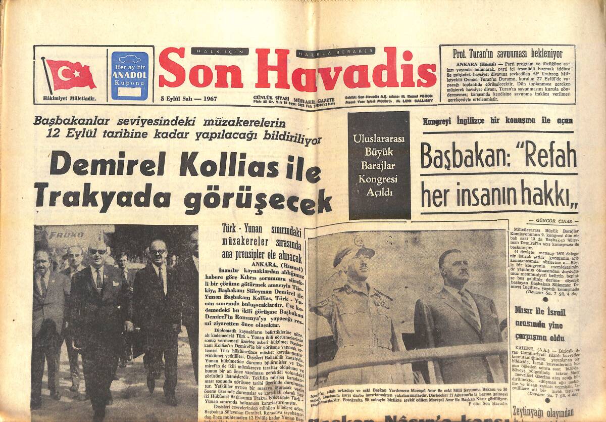 Son Havadis Gazetesi 5 Eylül 1967 - Demirel Kollias İle Trakya'da Görüşecek - Başkan Nasır'a Karşı Darbe Teşebbüsü Yapıldı GZ143067 - 1