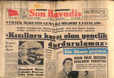 Son Havadis Gazetesi 5 Haziran 1965 - Amerikalı White Boşlukta Rustan Daha Fazla Kaldı - Malik Yolaç İşçilerin Haklarını Vermiyor GZ124313 - 1