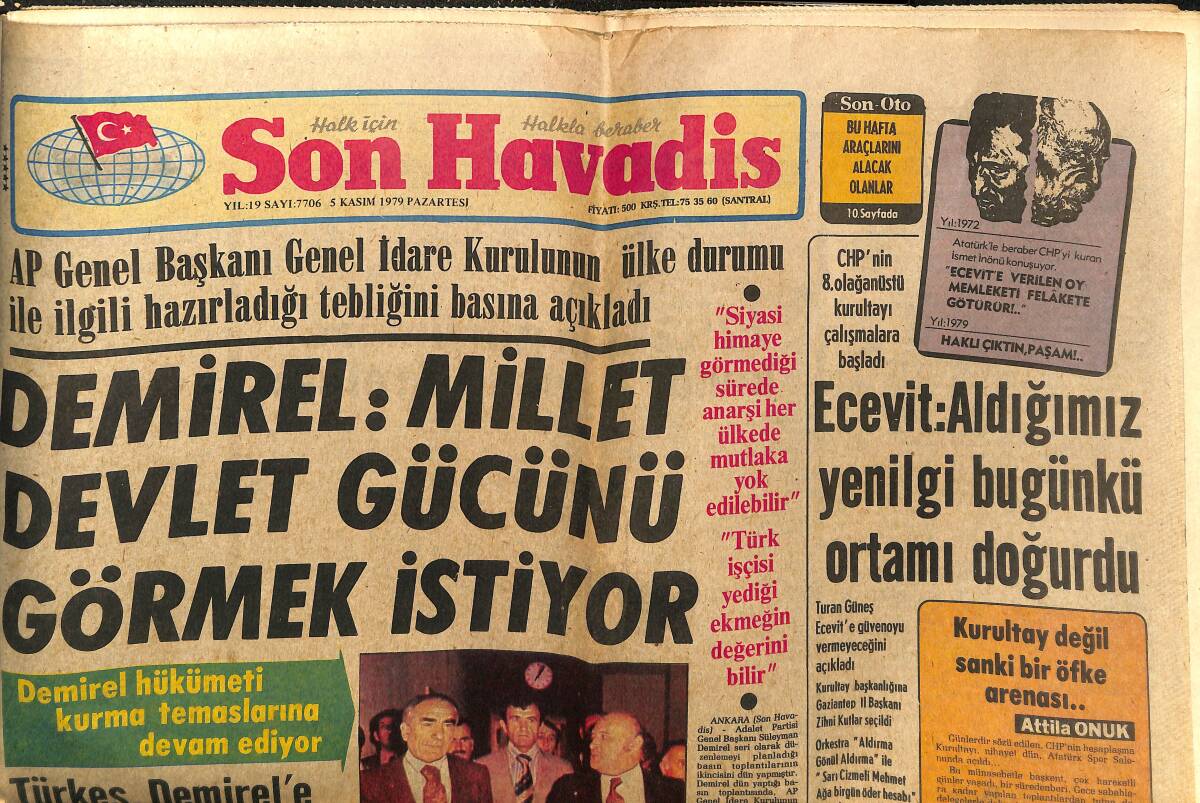 Son Havadis Gazetesi 5 Kasım 1979 - Demirel: Millet Devlet Gücünü Görmek İstiyor - Bülent Ecevit: Aldığımız Yenilgi Bugünkü Ortamı Doğurdu GZ142649 - 1