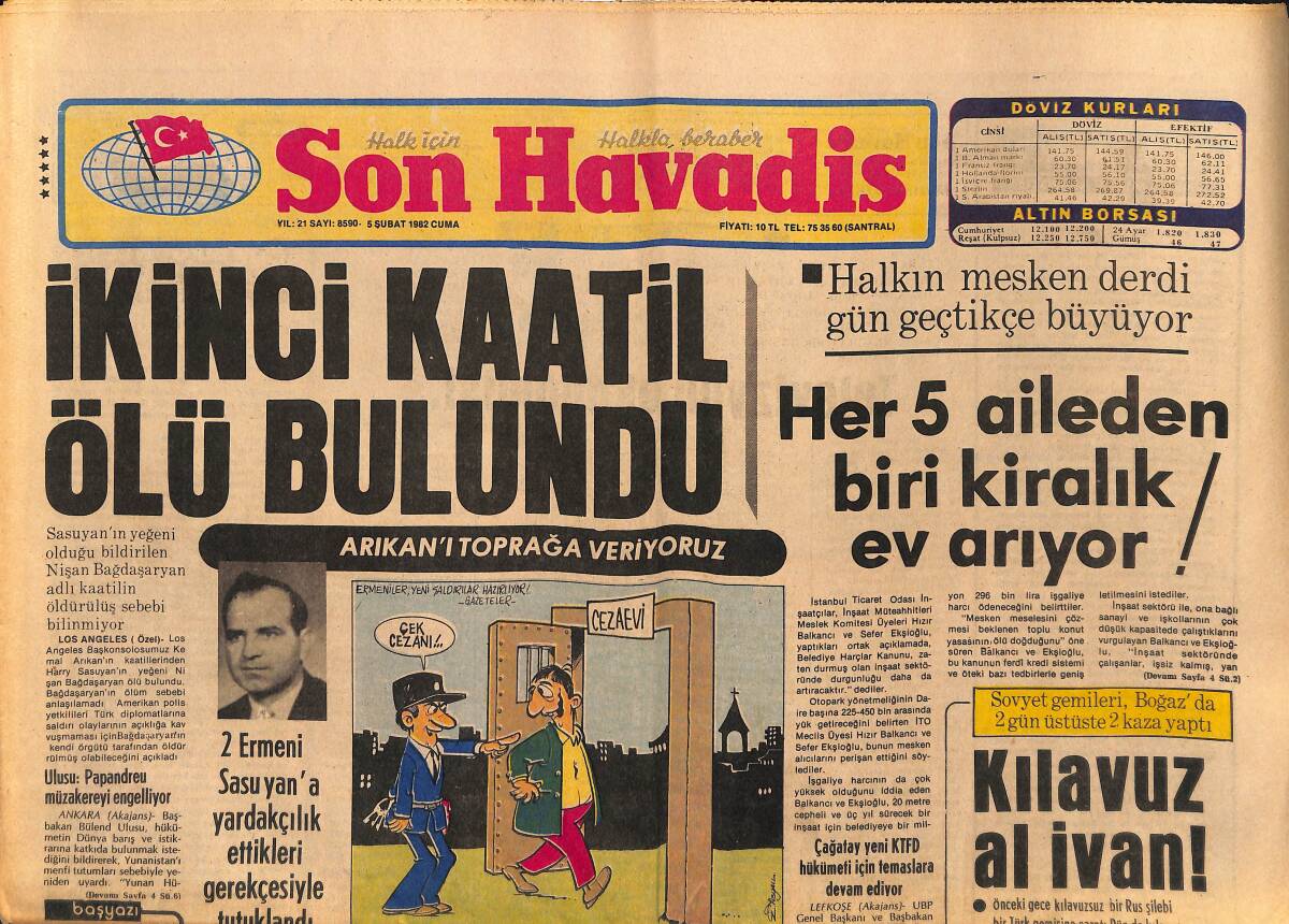 Son Havadis Gazetesi 5 Şubat 1982 - Türkmen , Bilderberg Toplantısına Katılacak - Halkın Mesken Derdi Gün Geçtikçe Büyüyor GZ149698 - 1