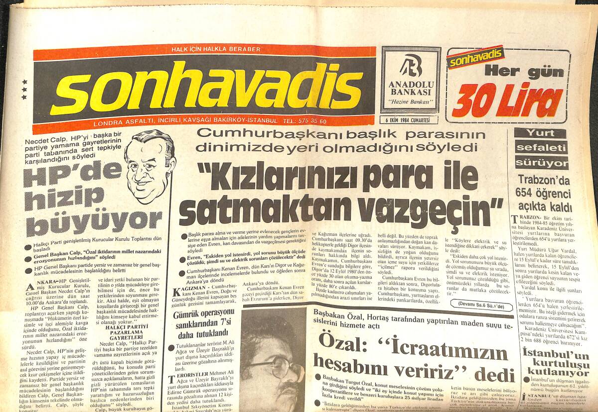 Son Havadis Gazetesi 6 Ekim 1984 - Papandreu Baltayı Taşa Vurdu! - Turgut Özal: İcraatımızın Hesabını Veririz Dedi! GZ144121 - 1