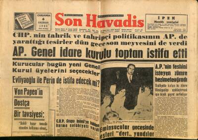 Son Havadis Gazetesi 6 Haziran 1962 - Nuri Beşer Dün 1 Sene Ağır Hapse Mahkûm Oldu - A.P. Genel İdare Kurulu Toptan İstifa Etti GZ124350 - 1
