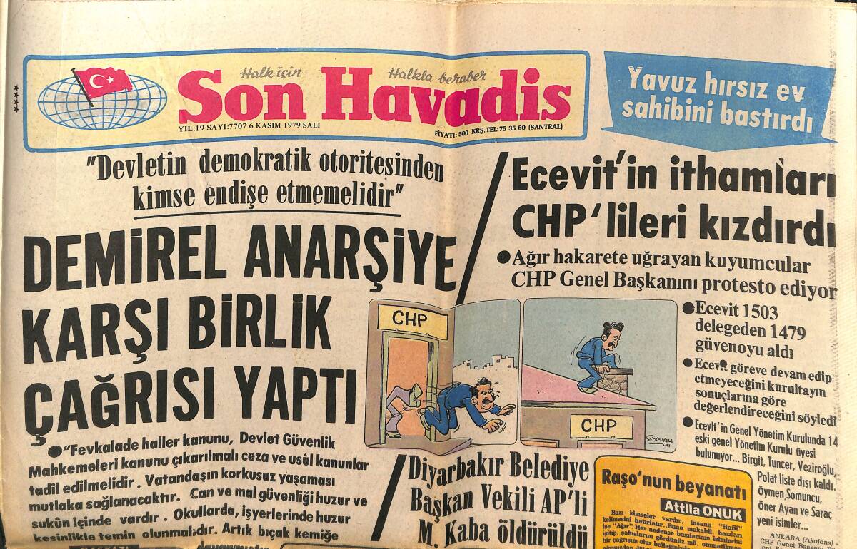 Son Havadis Gazetesi 6 Kasım 1979 - Demirel Anarşiye Karşı Birlik Çağrısı Yaptı -Bülent Ecevit'in İthamları CHP'LİLERİ Kızdırdı GZ142650 - 1