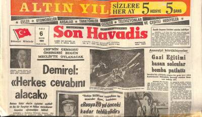Son Havadis Gazetesi 6 Mayıs 1969 - Gazi Eğitimi Basan Solcular Bomba Patlattı GZ56468 - 1
