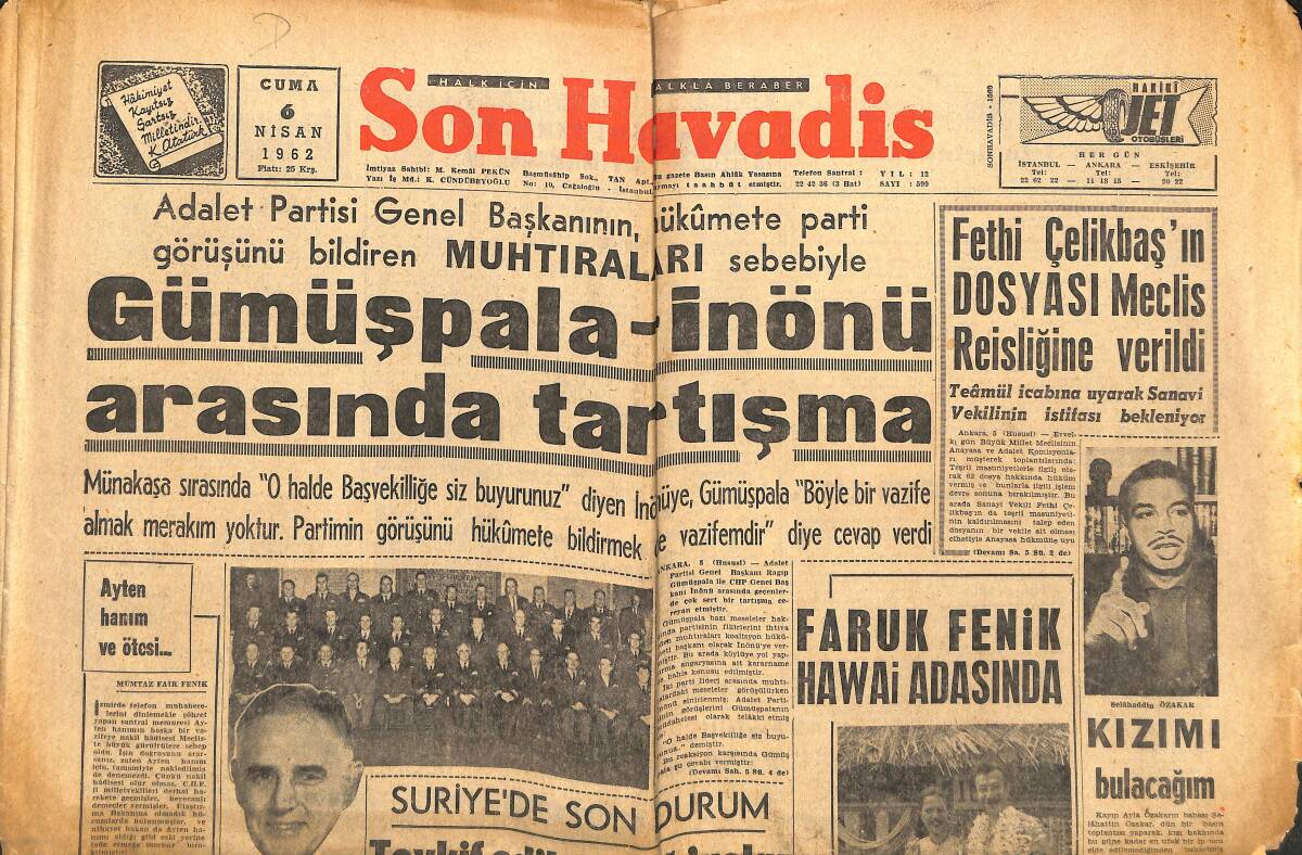 Son Havadis Gazetesi 6 Nisan 1962 - Gümüşpala İnönü Arasında Tartışma - Faruk Fenik Hawai Adasında GZ142658 - 1