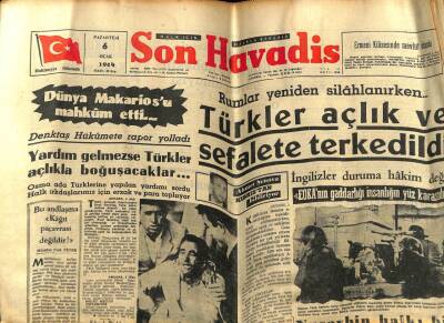 Son Havadis Gazetesi 6 Ocak 1964 - Rumlar Tekrar Silahlanırken Türkler Açlık Ve Sefalete Terkedildi GZ59423 - 1