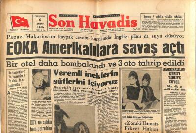Son Havadis Gazetesi 6 Şubat 1964 - NATO Erkan Firara Kalktı - EOKA Amerikalılara Savaş Açtı GZ123920 - 1