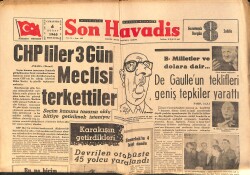 Son Havadis Gazetesi 6 Şubat 1965 - Devlet Tiyatrosunda Yeni Bir Skandal - De Gaulle'un Teklifleri Geniş Tepkiler Yarattı GZ158852 - Gökçekoleksiyon