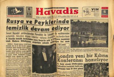 Son Havadis Gazetesi 6 Temmuz 1957 - Rusya Ve Peyklerinde Temizlik Devam Ediyor GZ59552 - 1
