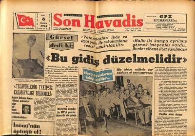 Son Havadis Gazetesi 6 Temmuz 1965 - Solcular Bursada Halkı Çileden Çıkardı GZ65595 - 1