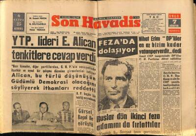 Son Havadis Gazetesi 7 Ağustos 1961 - YTP. Lideri E. Alican Tenkitlere Cevap Verdi GZ60330 - 1