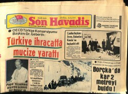 Son Havadis Gazetesi 7 Aralık 1982 - Türkiye İhracatta Mucize Yarattı GZ65526 - 1