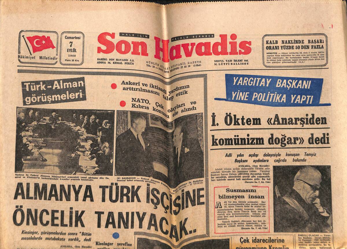 Son Havadis Gazetesi 7 Eylül 1968 - Almanya Türk İşçisine Öncelik Tanıyacak - NATO Akdeniz Kuvvetlerini Modernleştirme Kararı Aldı GZ148960 - 1