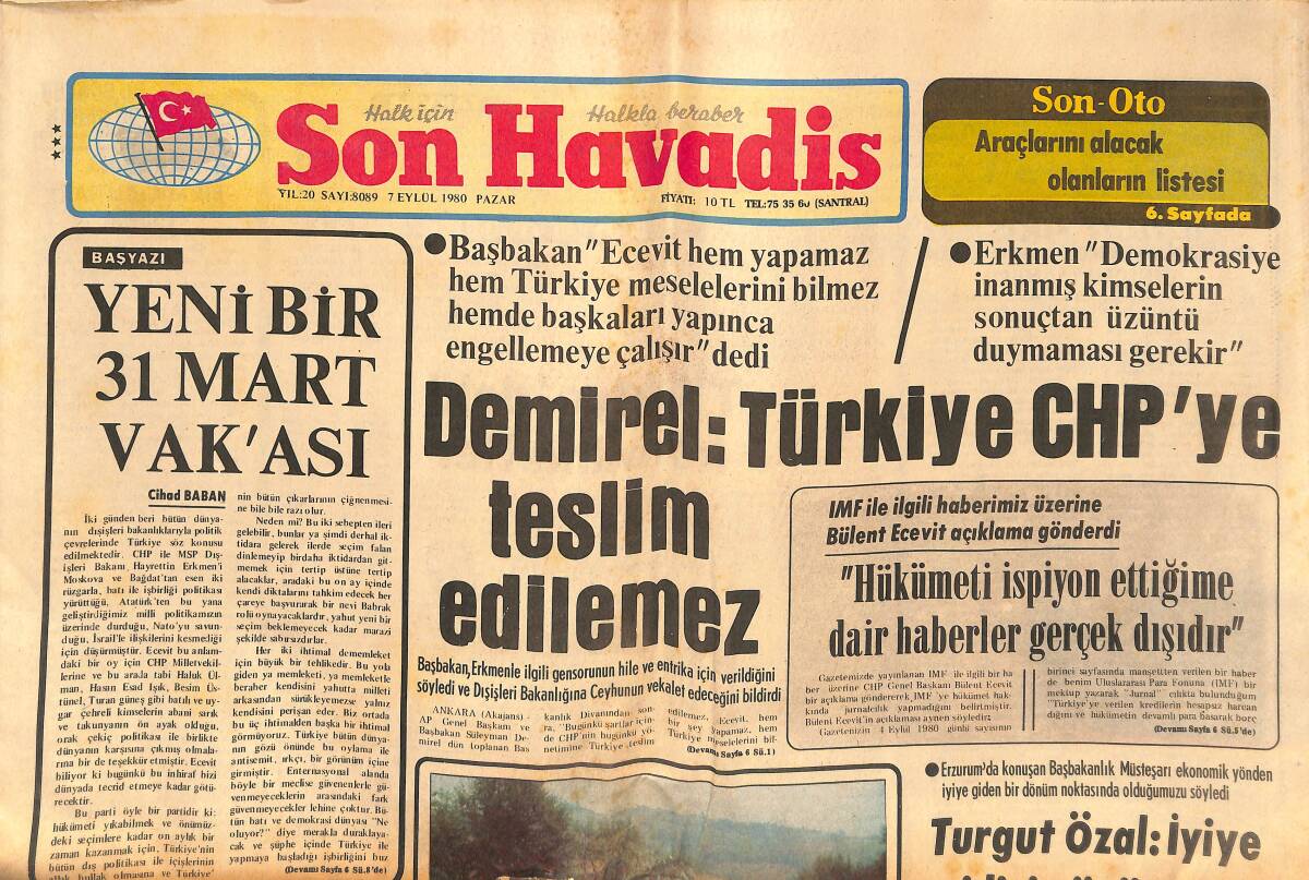 Son Havadis Gazetesi 7 Eylül 1980 - Türkiye'de 2,5 Milyon İnsanın Ekmeği Tütün - Demirel : Türkiye CHP'ye Teslim Edilemez GZ134572 - 1