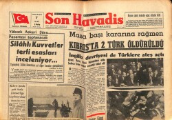 Son Havadis Gazetesi 7 Mart 1964 - Kıbrısta 2 Türk Öldürüldü GZ69826 - 1
