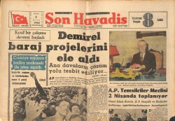 Son Havadis Gazetesi 7 Mart 1965 - Demirel Baraj Projelerini Ele Aldı - Bursa'da Kızamıktan Ölenler 13'e Yükseldi GZ158827 - Gökçekoleksiyon