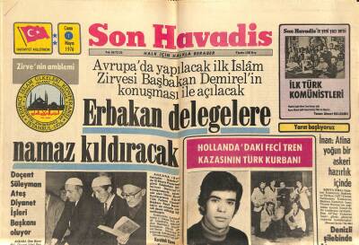 Son Havadis Gazetesi 7 Mayıs 1976 - Erbakan Delegelere Namaz Kıldıracak - Trabzonspor Büyük Bir Spor Sitesine Kavuşuyor GZ121142 - 1