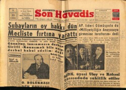 Son Havadis Gazetesi 7 Nisan 1961 - Subayların Oy Hakkı Dün Mecliste Fırtına Yarattı GZ69507 - 2