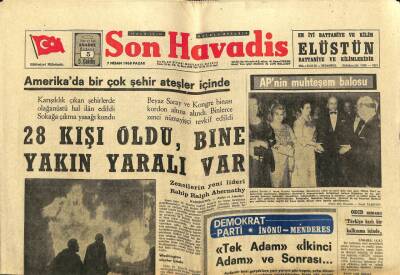 Son Havadis Gazetesi 7 Nisan 1968 - Amerikada Bir Çok Şehir Ateşler İçinde , 28 Kişi Öldü , Bine Yakın Yaralı Var GZ65579 - 2