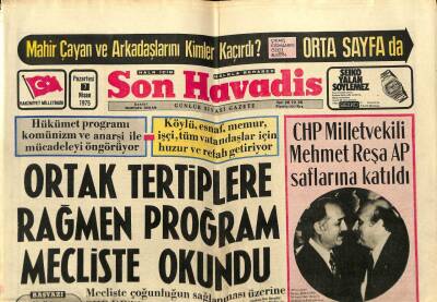 Son Havadis Gazetesi 7 Nisan 1975 - CHP Milletvekili Mehmet Reşa AP Saflarına Katıldı GZ65317 - 2