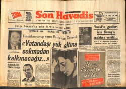 Son Havadis Gazetesi 7 Şubat 1969 - Tural'ın Gezileri İçin Sunay'a Muhtıra Verildi... GZ158807 - Gökçekoleksiyon