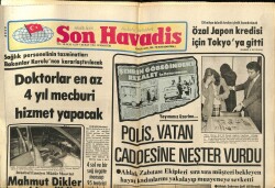 Son Havadis Gazetesi 7 Şubat 1981 - Türkiye Silahsızlanma Konferansına Üye Olmak İçin Girişimde Bulundu GZ102249 - 1