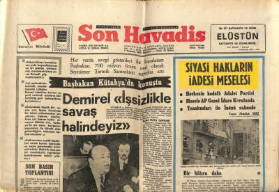 Son Havadis Gazetesi 7 Temmuz 1969 - Demirel İşsizlikle Savaş Halindeyiz GZ97925 - 1