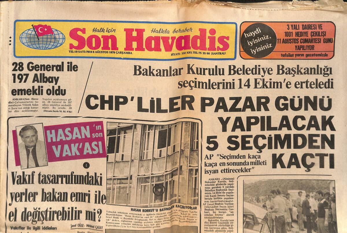 Son Havadis Gazetesi 8 Ağustos 1979 - CHP'liler Pazar Günü Yapılacak Seçimden Kaçtı - Fenerbahçe, Sarıyer'e Karşı GZ133853 - 1