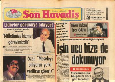 Son Havadis Gazetesi 8 Ağustos 1983 - Cumhurbaşkanı Evren , Çamkoru Ve Çamlıderede İncelemelerde Bulundu GZ87537 - 1