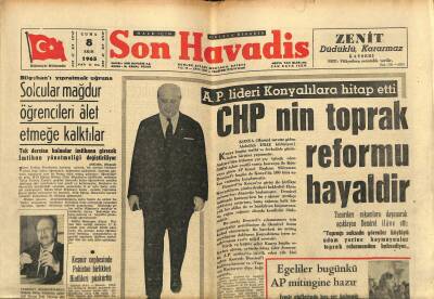 Son Havadis Gazetesi 8 Ekim 1965 - CHPnin Toprak Reformu Hayaldir - A.P. Fatih İlçesi Bugün Bir Miting Tertipledi GZ120980 - 1
