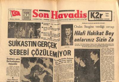 Son Havadis Gazetesi 8 Haziran 1968 - Kennedy Suikastının Gerçek Sebebi Çözülemiyor - DYOSAD Matbaa Mürekkebi Fabrikası Düz Hizmete Açıldı GZ121084 - 1