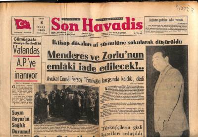 Son Havadis Gazetesi 8 Mart 1963 - Menderes Ve Zorlunun Emlâki İade Edilecek !.. - Türkeşçilerin Gizli Kasitleri Anlaşıldı GZ123914 - 1